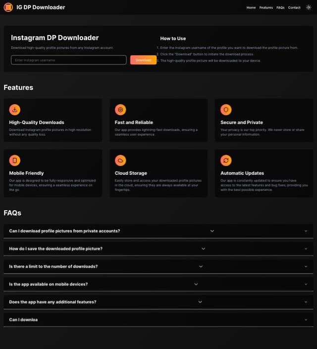 Thumbnail for prompt: Instagram dp downloader ui with features, how to use, faqs, header, footer with dark background glass like and glowing buttons more features and more faqs rounded all theme use responsive header dark remove emoji, animated glowing colours full element in background also add also add dark and light mode with change theme working buttons 