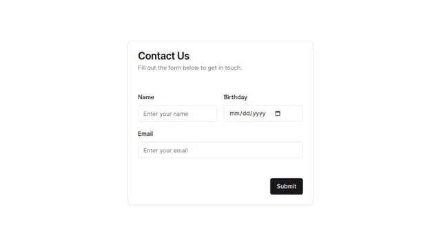 Thumbnail for prompt: A contact form with fields for the name, birthday and email address