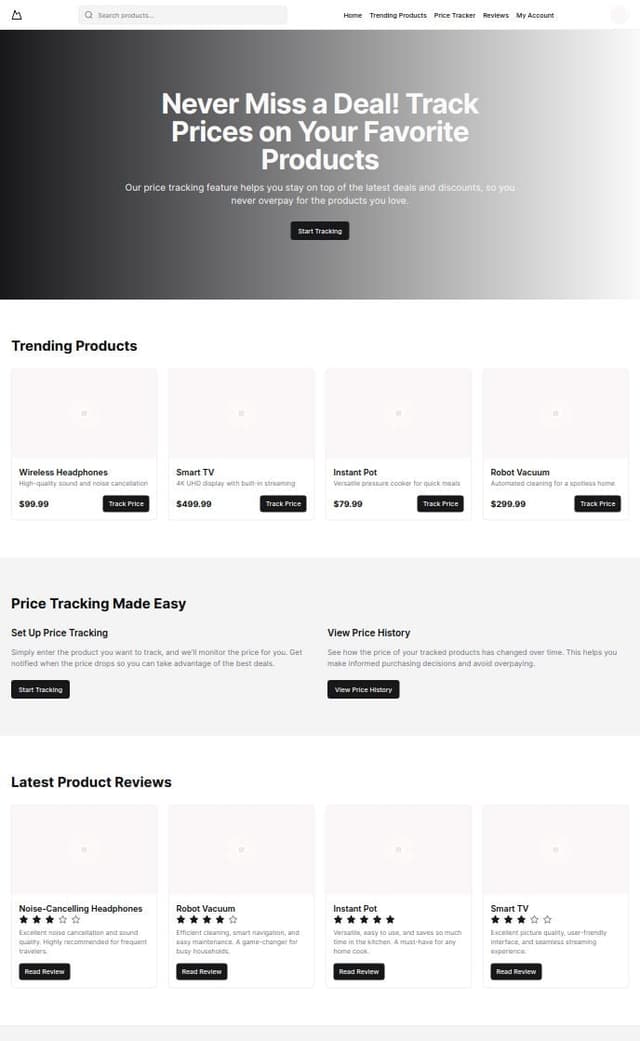 Thumbnail for prompt: Design a responsive and modern price tracking page for a website focused on summarizing Amazon product reviews and driving affiliate sales. The page should include the following key features and elements:

Header and Navigation:

A clean, minimalist header with the website logo on the left and a search bar in the center. The search bar should allow users to search for specific products by name or category.
Navigation links for 'Home,' 'Trending Products,' 'Price Tracker,' 'Reviews,' and 'My Account' should be placed to the right of the search bar.
A user account icon or login button should be present for easy access to account features.
Hero Section:

A prominent hero section at the top of the page with a call to action inviting users to track prices. This section could include a headline like "Never Miss a Deal! Track Prices on Your Favorite Products" and a brief explanation of how the price tracking feature works.
A button labeled 'Start Tracking' should lead users to a form where th