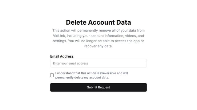 Thumbnail for prompt: Design a "Delete Account Data Request" form page for the VidLink app using HTML and Tailwind CSS for styling. The form should ask users for the primary email address associated with their account. Include a checkbox where users must confirm their understanding and agreement to proceed with the deletion of their account data. The form should also have a submit button labeled "Submit Request". Use common practices seen in other apps for data deletion requests, ensuring the form is concise, user-friendly, and clearly communicates the implications of account data deletion. Include a brief explanation at the top of the form about what data deletion entails and the potential consequences, such as loss of access to the app and permanent removal of all user data. Make sure the design is responsive, accessible, and matches the app's overall style using Tailwind CSS.