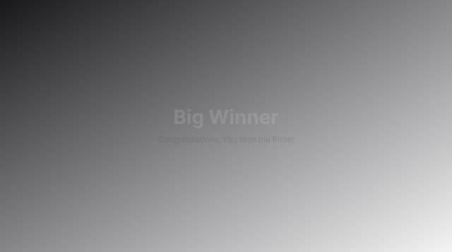 Thumbnail for prompt: Create me winner screen with shadcn 
Make it fancy and use some animations 
I want a big text with name " Big Winner " 
After a description " Congratulation You Won The Prize! " 