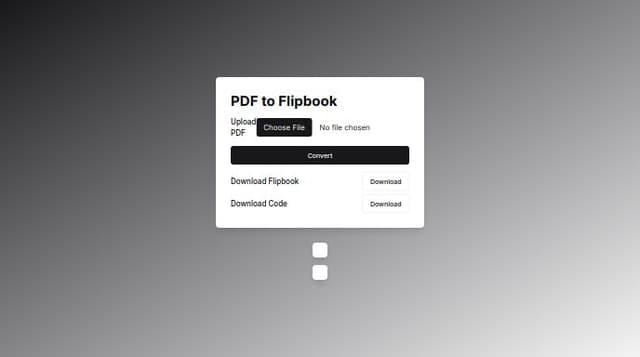Thumbnail for prompt: make a pdf to flipbook document converter with a pdf upload button and another one that says convert and then convert it into an animated flipbook and it can have various textures like a magazine or a book and you can download the flipbook and you can also download the code and do it in html code, javascript, css