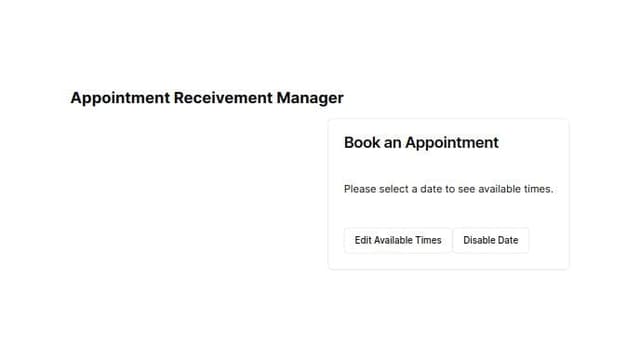 Thumbnail for prompt: An appointment receivement manager, has the ability to edit receivement times and disable dates