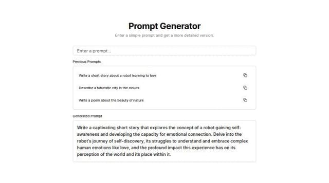 Thumbnail for prompt: a minimal prompt generator UI that outputs a more detailed prompt. It will have an area to take input, an area to show previous prompts and the preview area to show the current newly generated prompt
