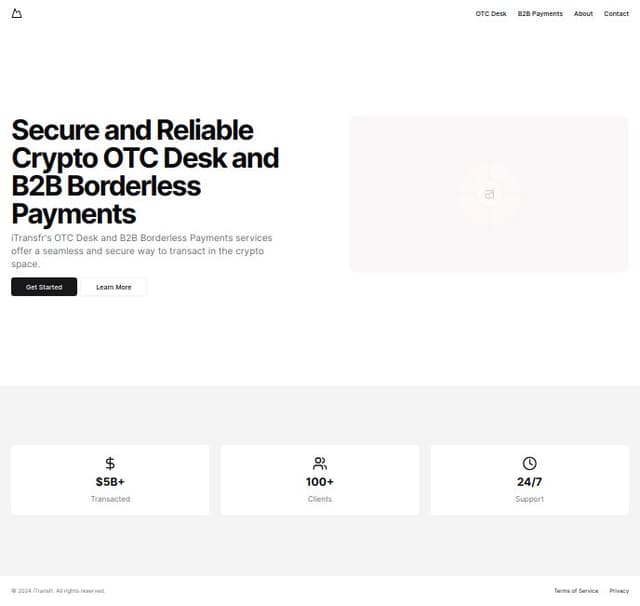 Thumbnail for prompt: Make a "Crypto OTC desk / B2B Borderless payments" Landing static page for iTransfr.com
Same color scheme as the website now, modern and minimalistic

Statistics before the footer in 3 boxes say
"Over $100 MIllion in trades processed"
"50+ Clients onboarded Internationally"
"Payments to over 15+ Countries Processed"