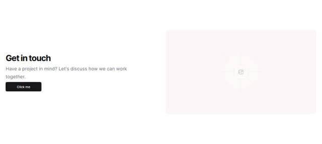 Thumbnail for prompt: a get in touch section where this button is on the left and an image on the right with a call to action 
