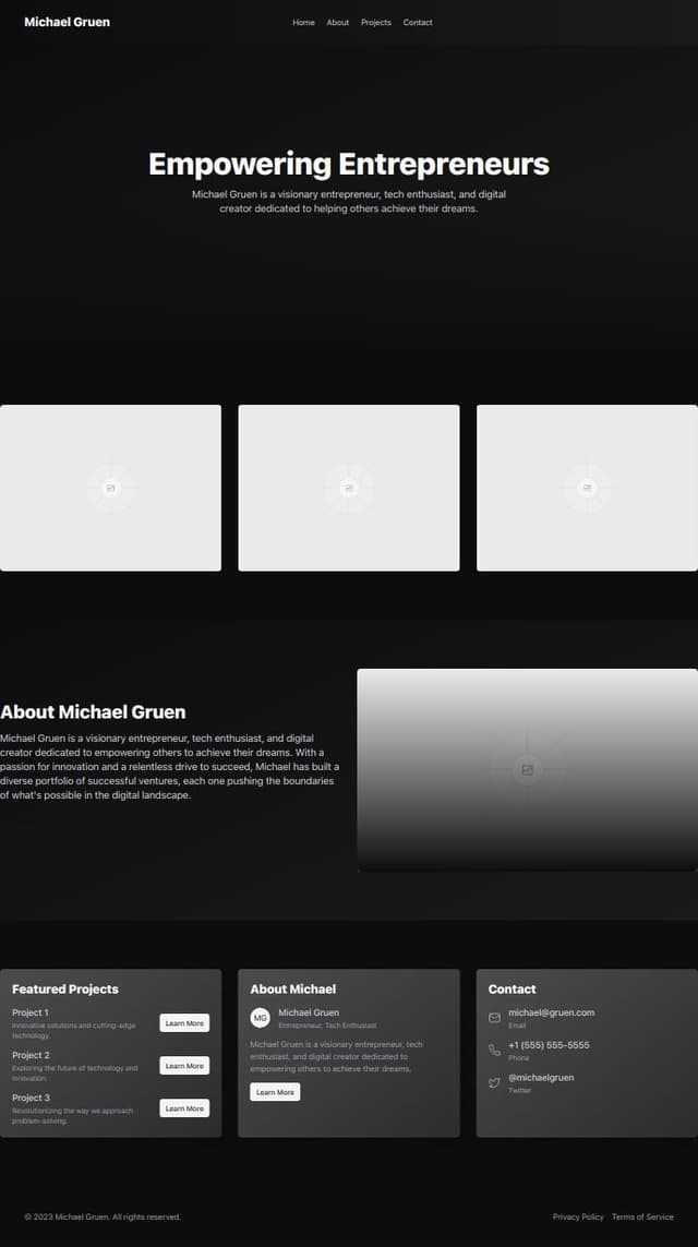 Thumbnail for prompt: Here is a detailed Product Requirements Document (PRD) for a website that needs to be built:

<PRD>

{{Here is a detailed Product Requirements Document (PRD) designed specifically for a sophisticated, interactive, and futuristic website for entrepreneur Michael Gruen. This document outlines specific functionalities, technical requirements, and design elements required for development by an AI agent or a development team.

Product Requirements Document for Michael Gruen’s Website

Purpose and Overview

This website aims to be a central digital hub showcasing Michael Gruen’s entrepreneurial ventures, engaging with a young, tech-forward audience, and demonstrating innovative technology applications in web design. It will serve as a dynamic portfolio, a business communication platform, and a resource for followers and potential investors.

Target Audience

Primary: Entrepreneurs, tech enthusiasts, and digital creators aged 18-35.

Secondary: Media representatives, potential collaborators, 