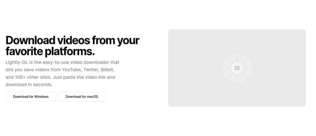 Thumbnail for prompt: a landing page for app Lightly-DL. a featured download app that can download twitter , youtube, bilibili, weibo  and more than 100+ site videos, it works on windows and macos