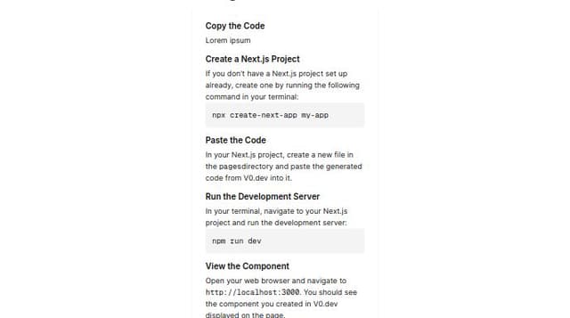 Thumbnail for prompt: Tell me the steps to get Generated code from V0.dev into local machin to view in next.js