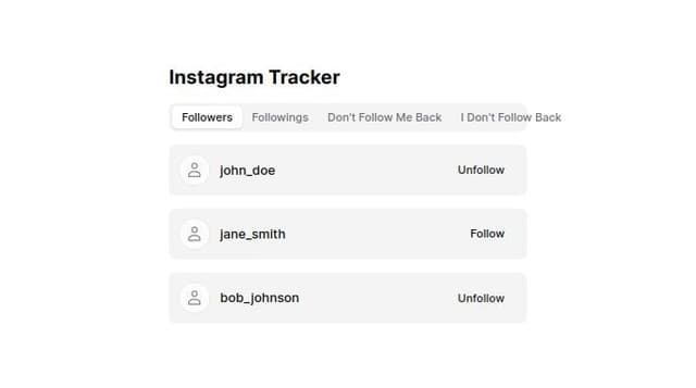 Thumbnail for prompt: a chrome extension for instagram to track who doesn't follow out back. With 4 tabs: "followers", "followings", "dont Follow Me Back", "i Dont Follow Back"