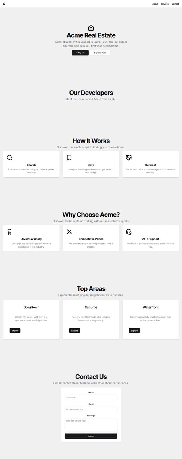 Thumbnail for prompt: make me a real estate landing page with : 
1- hero section and explore more button
2- auto slider with company developer icons 
3- how it works section
4- why choose us section
5- top area section cards have description
6- contact us section with form has name - email - message
7- footer
make it with next.js and use shadcn ui - tailwind and motion framer 