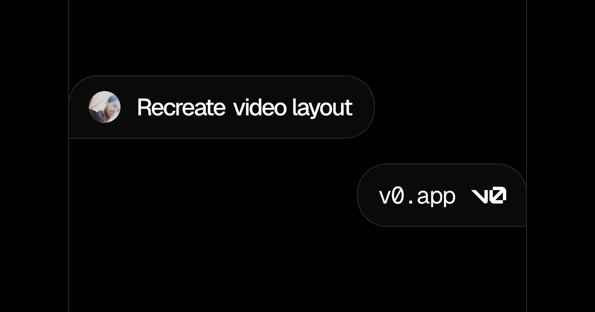 Recreate video layout - v0 by Vercel