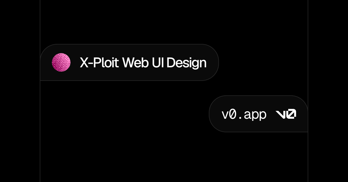 X-Ploit Web UI Design - v0 by Vercel