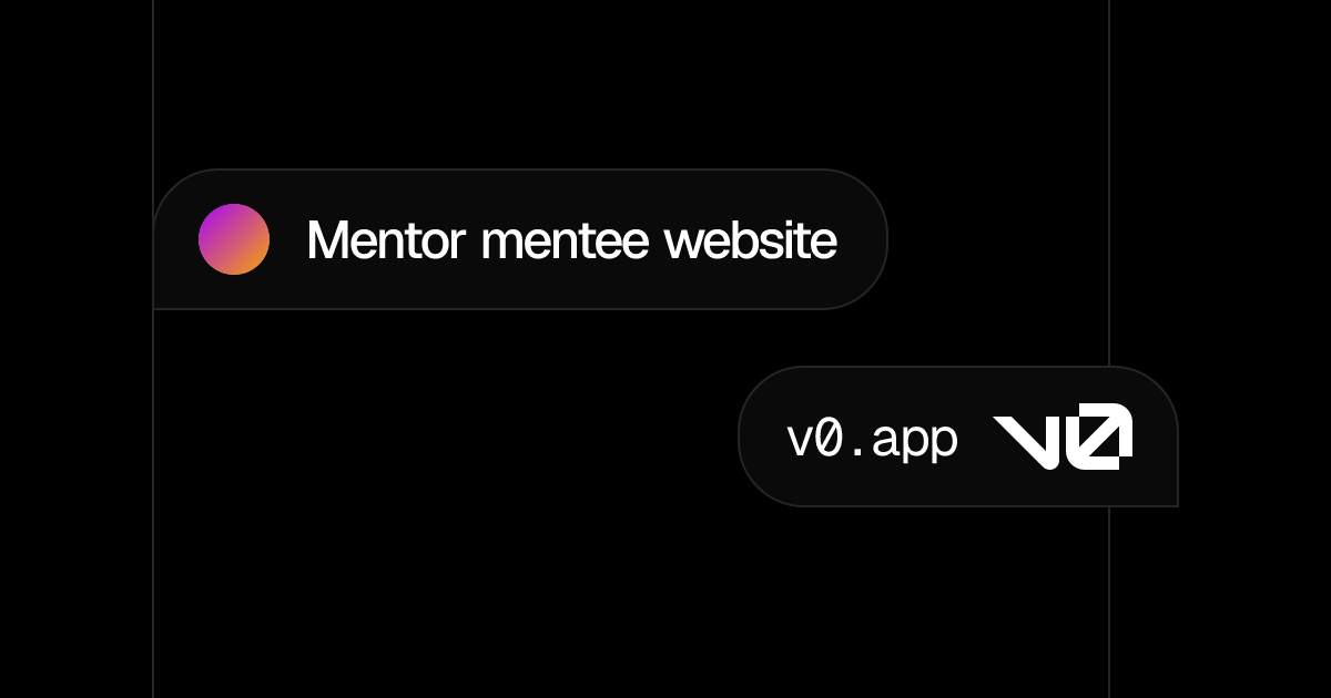 Mentor mentee website - v0 by Vercel
