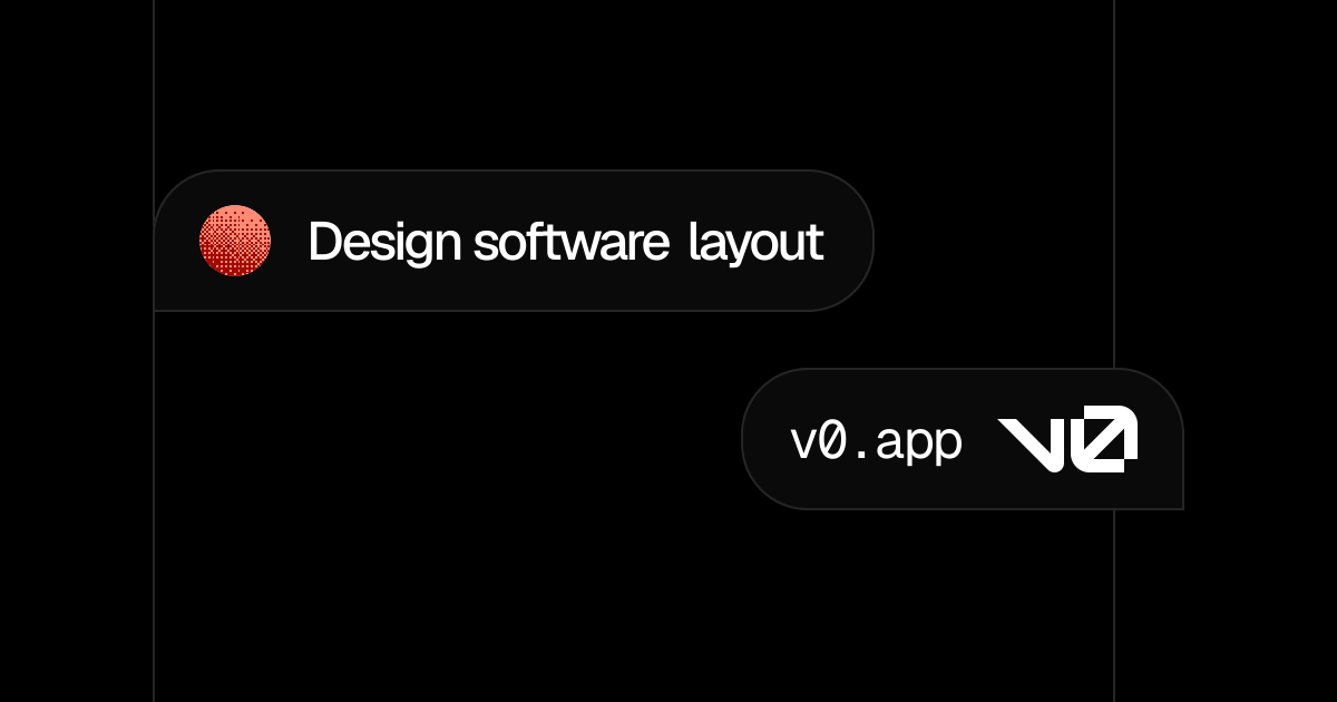 Design software layout - v0 by Vercel