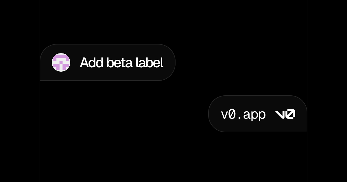 Add beta label - v0 by Vercel