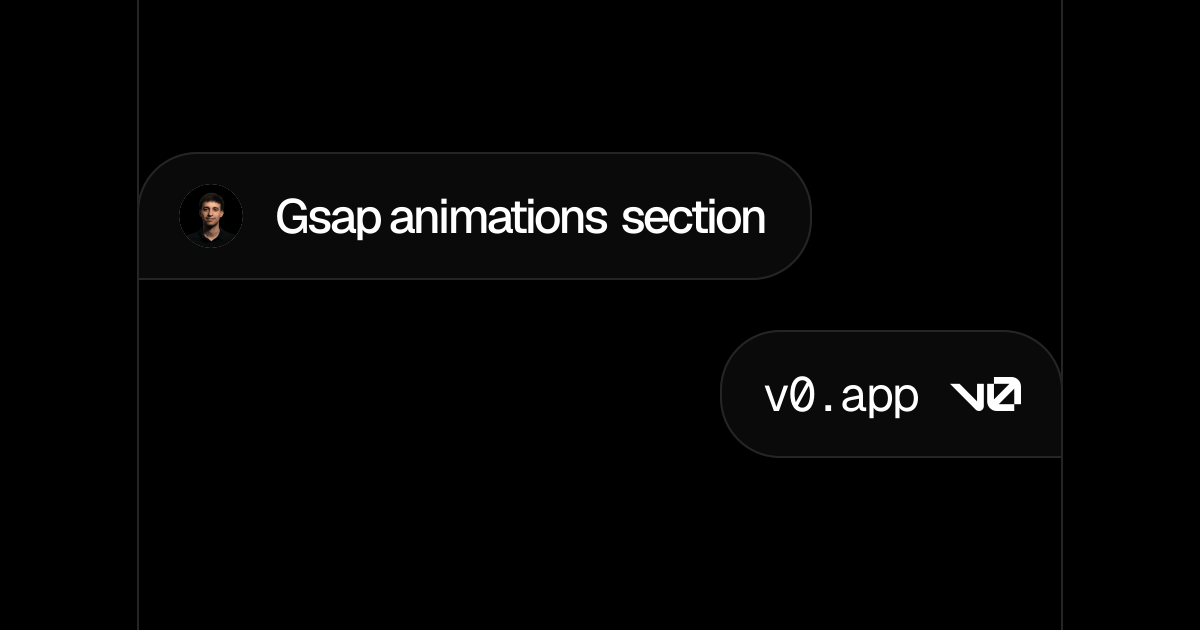 Gsap animations section - v0 by Vercel