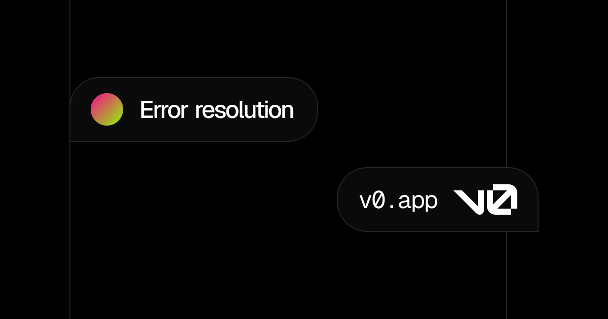 Error resolution - v0 by Vercel