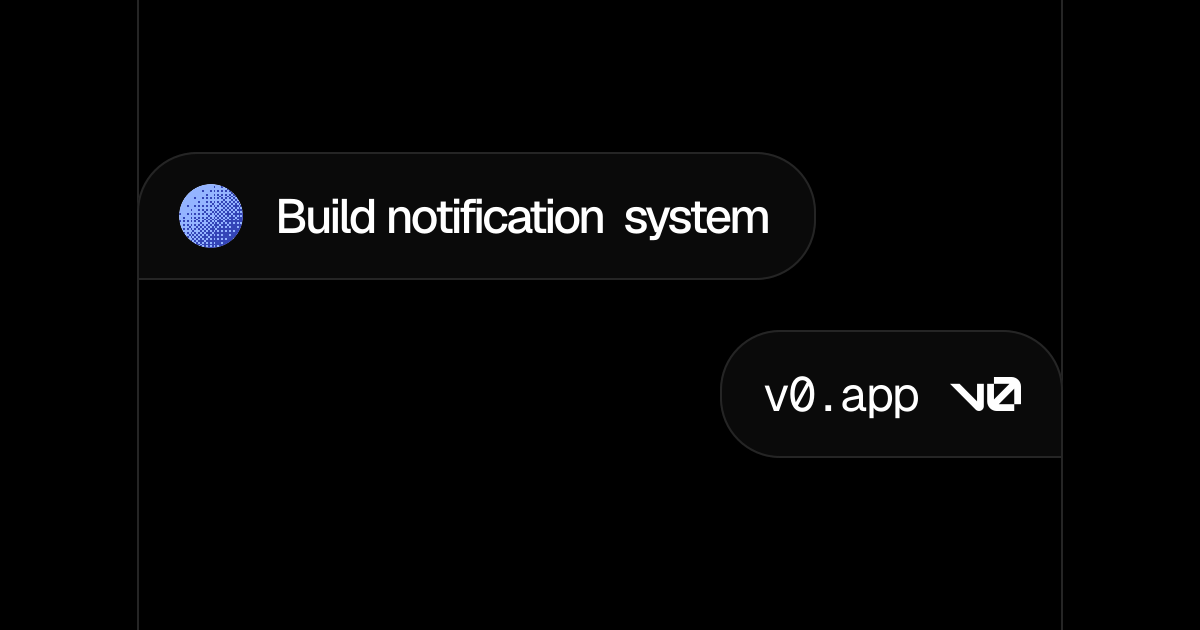 Build notification system - v0 by Vercel