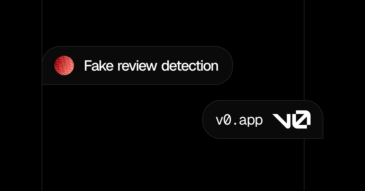Fake review detection - v0 by Vercel