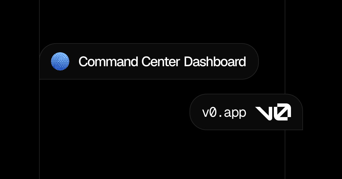 Command Center Dashboard - v0 by Vercel