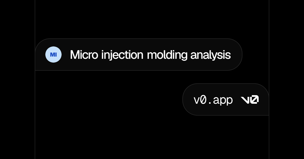 Micro injection molding analysis - v0 by Vercel