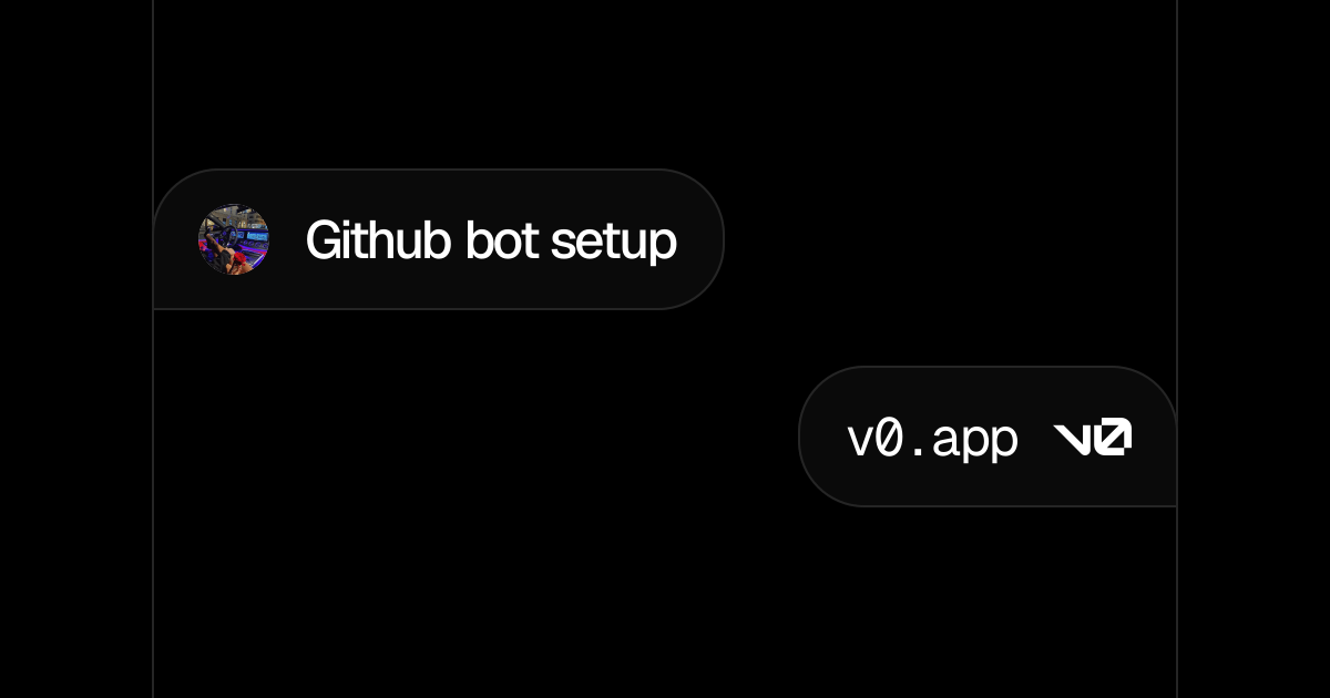 Github bot setup - v0 by Vercel