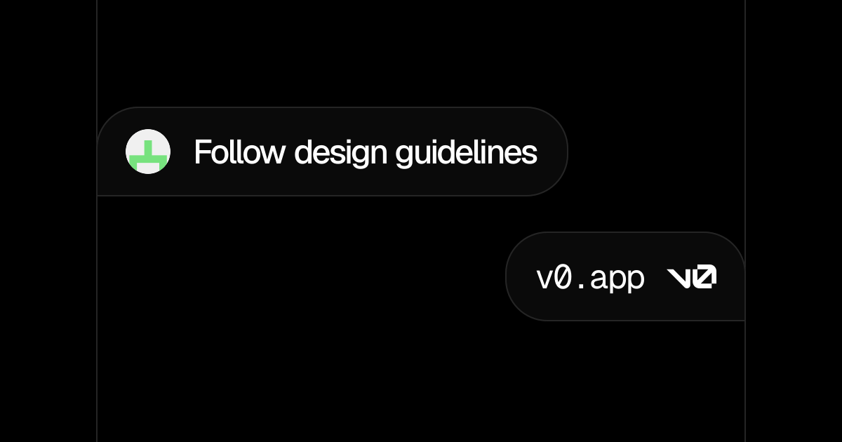Follow design guidelines - v0 by Vercel