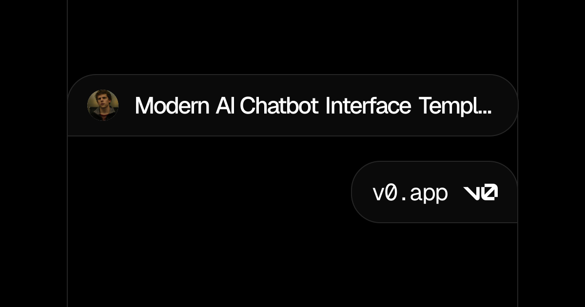 Modern AI Chatbot Interface Template - v0 by Vercel