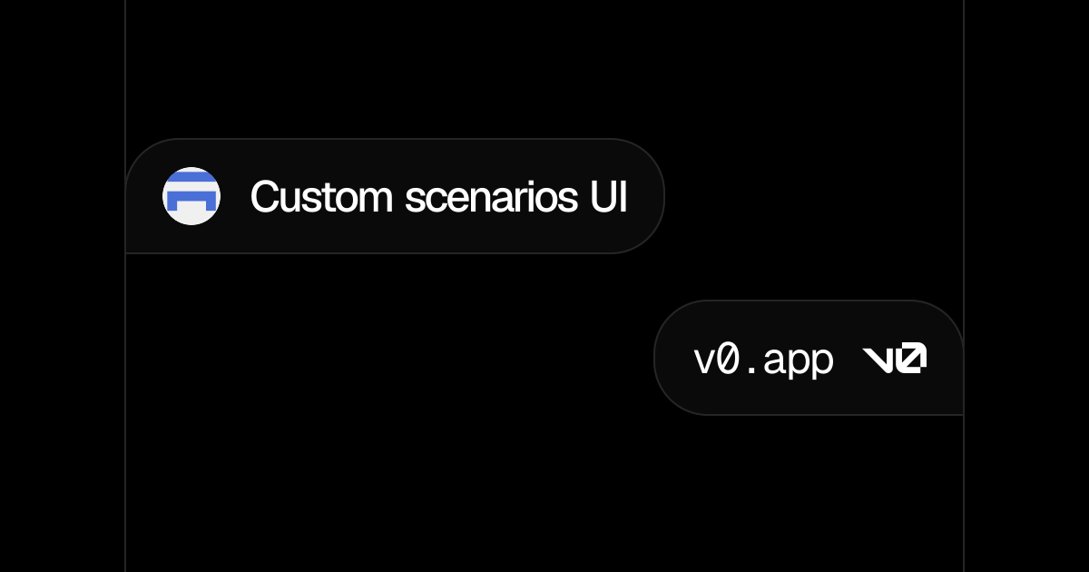 Custom scenarios UI - v0 by Vercel