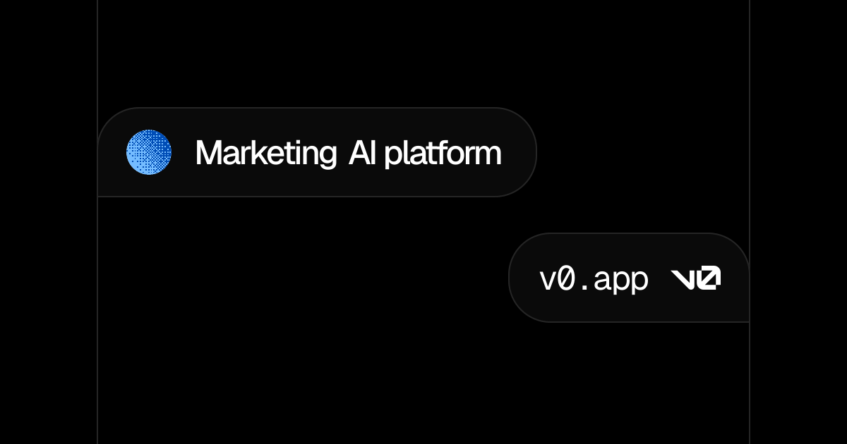 Marketing AI platform - v0 by Vercel