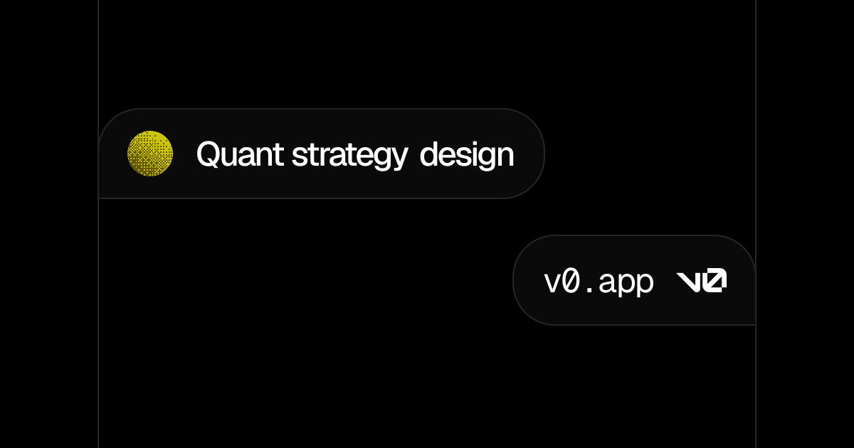 Quant strategy design - v0 by Vercel