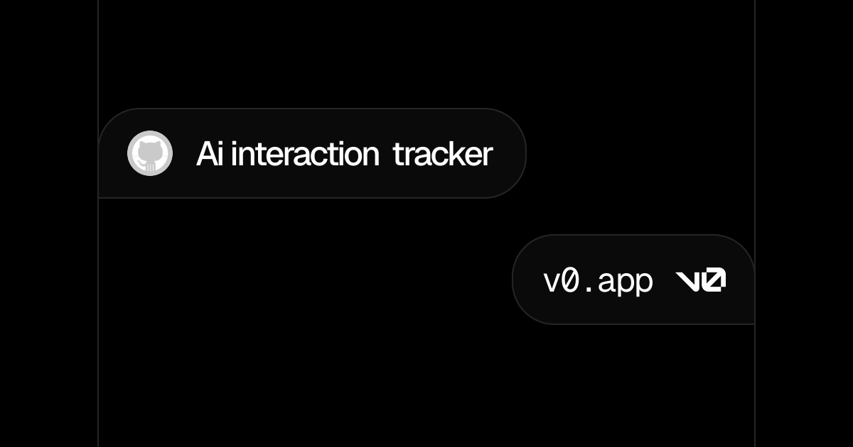 Ai interaction tracker - v0 by Vercel