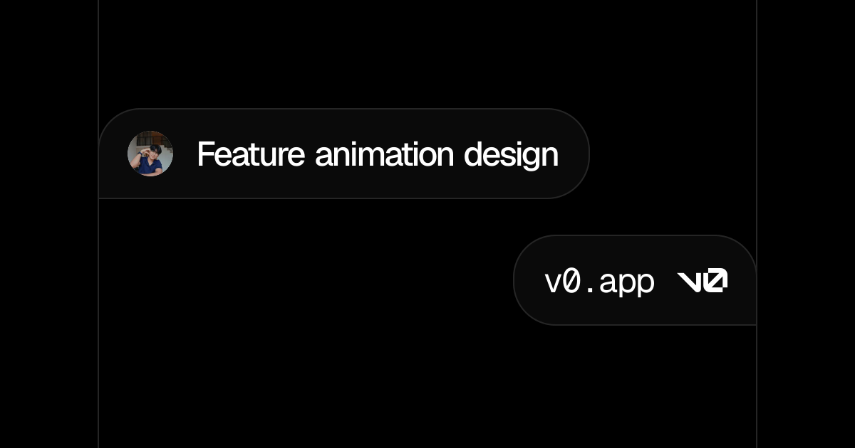 Feature animation design - v0 by Vercel