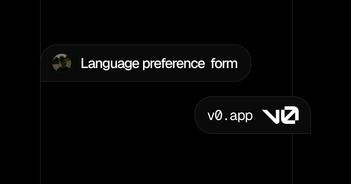 Language preference form - v0 by Vercel