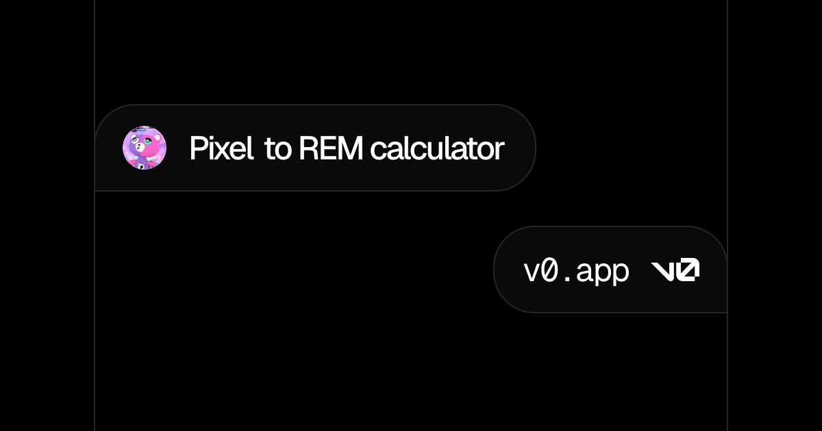 Pixel to REM calculator - v0 by Vercel