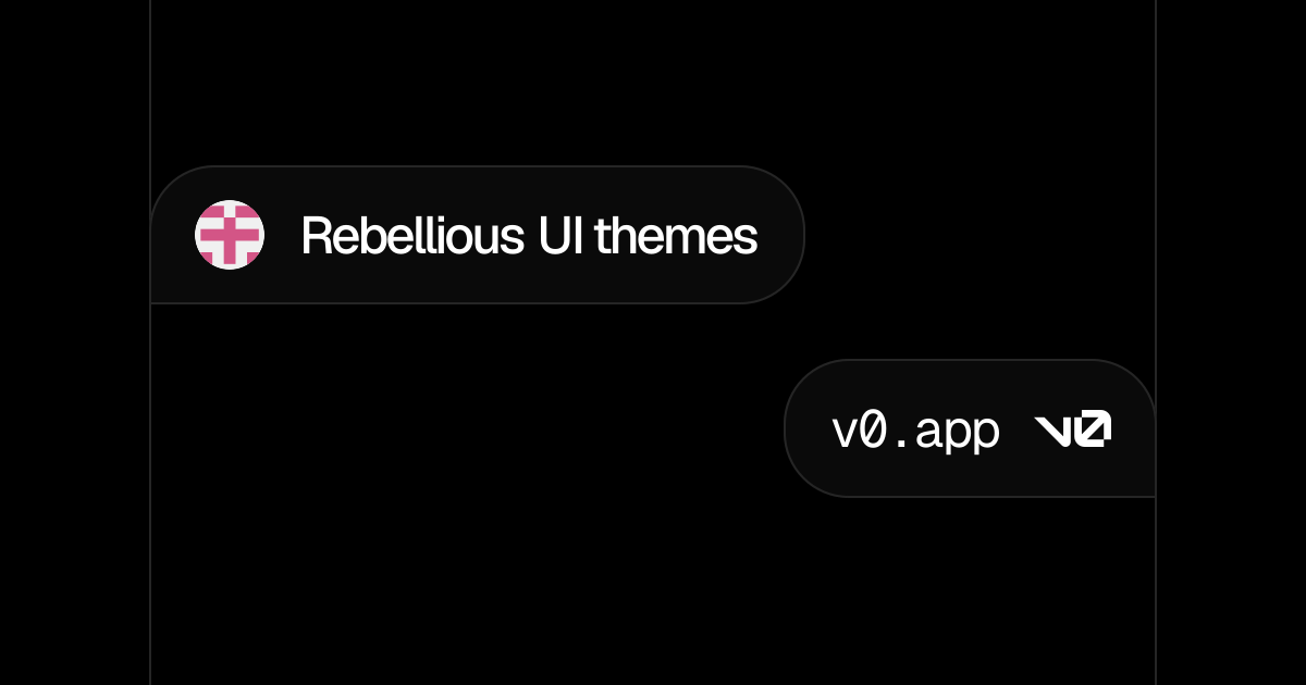 Rebellious UI themes - v0 by Vercel
