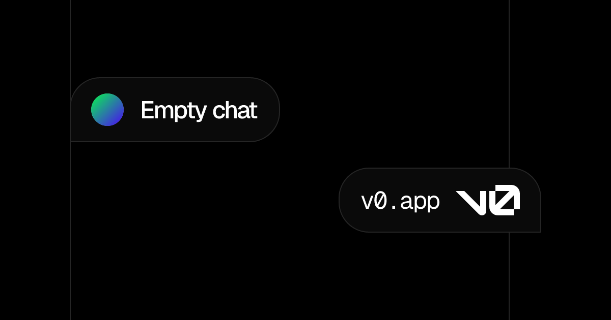 Empty chat - v0 by Vercel