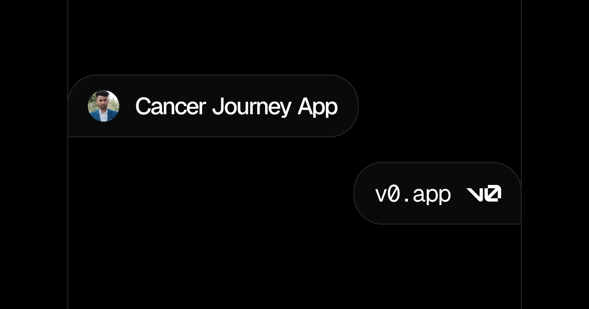Cancer Journey App - v0 by Vercel