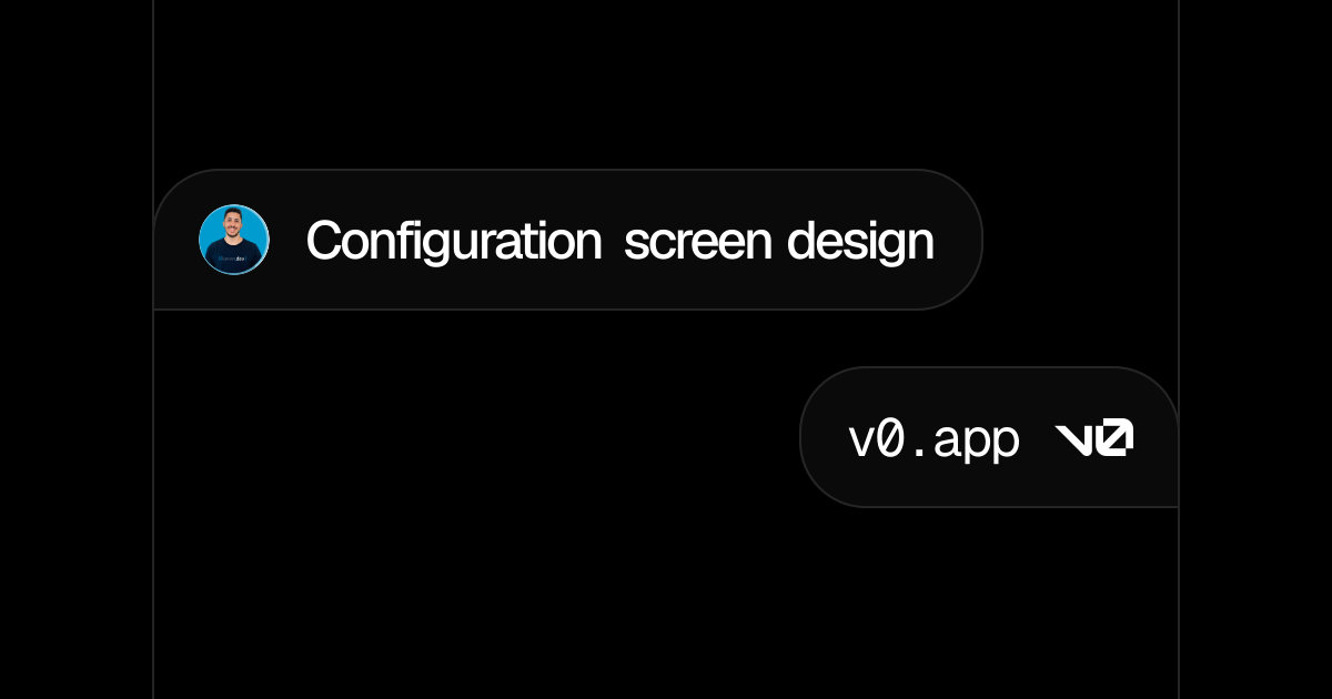 Configuration screen design - v0 by Vercel