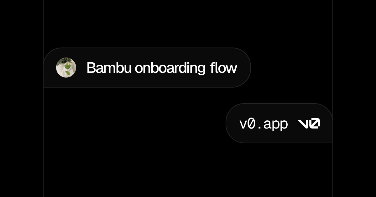 Bambu onboarding flow - v0 by Vercel