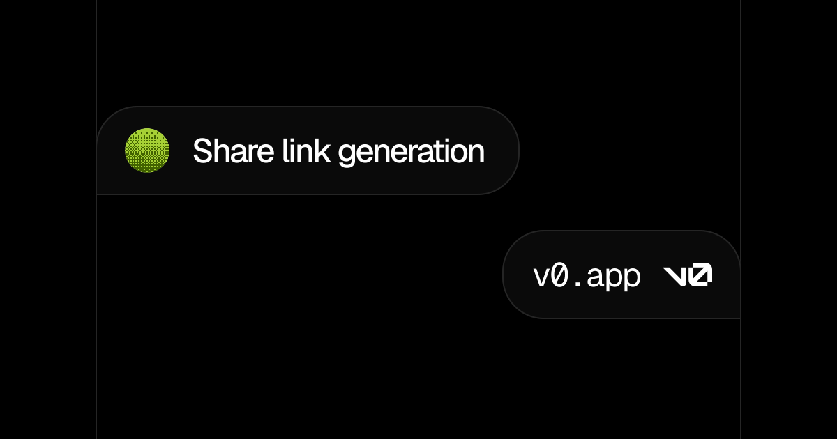 Share link generation - v0 by Vercel