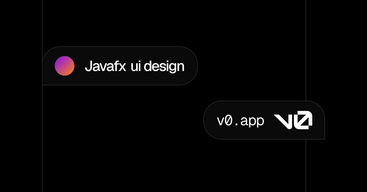 Javafx ui design - v0 by Vercel