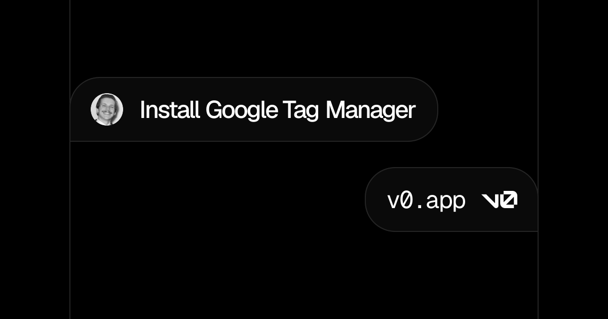 Install Google Tag Manager - v0 by Vercel