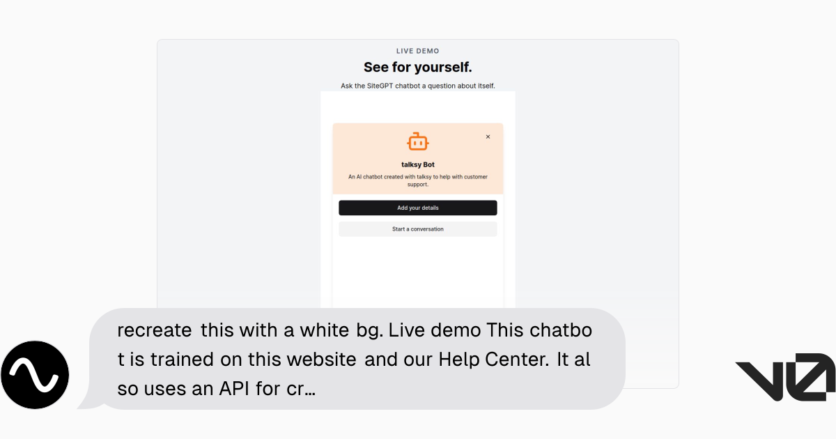 recreate this with a white bg. Live demo This chatbot is trained on ...