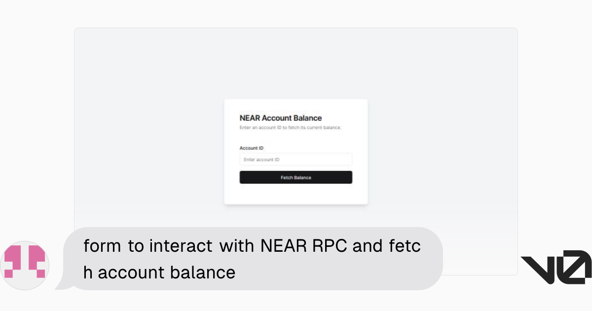 form to interact with NEAR RPC and fetch account balance | A shadcn/ui ...
