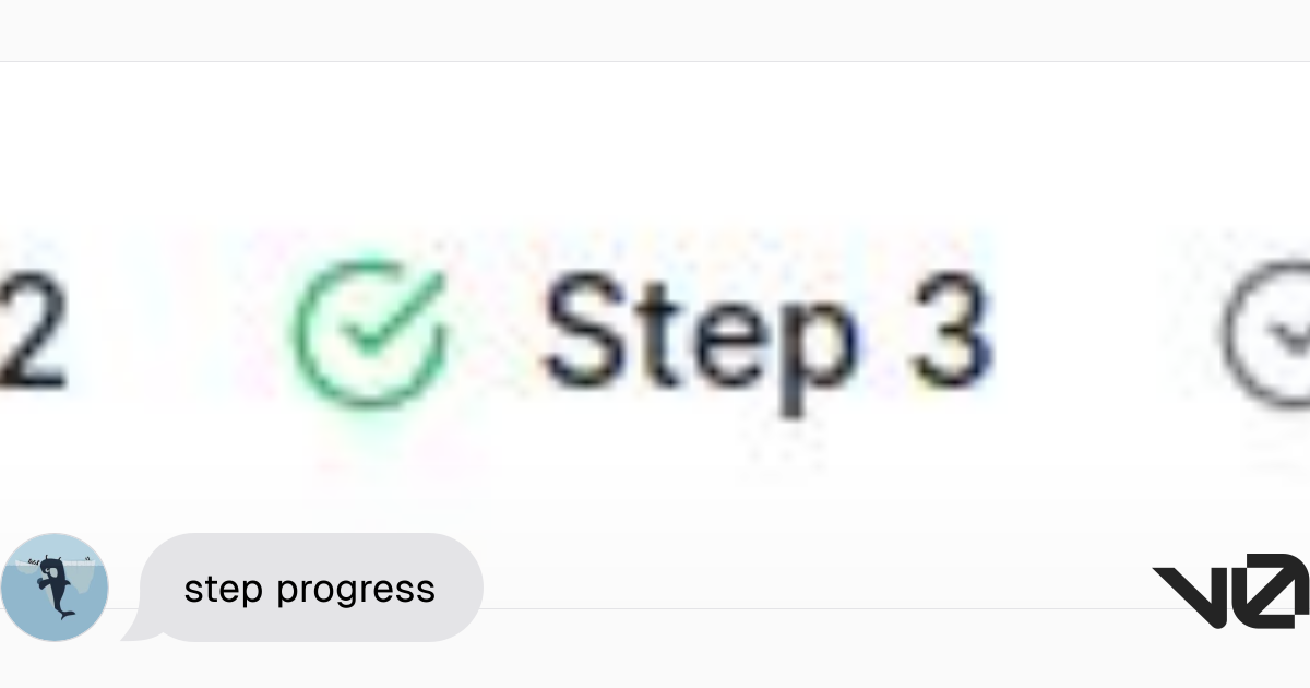 step progress | A shadcn/ui and v0 generation - v0